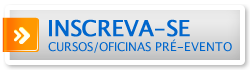 INSCREVA-SE CURSOS/OFICINAS